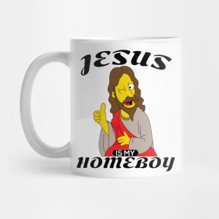 Jesus is my homeboy Mug
